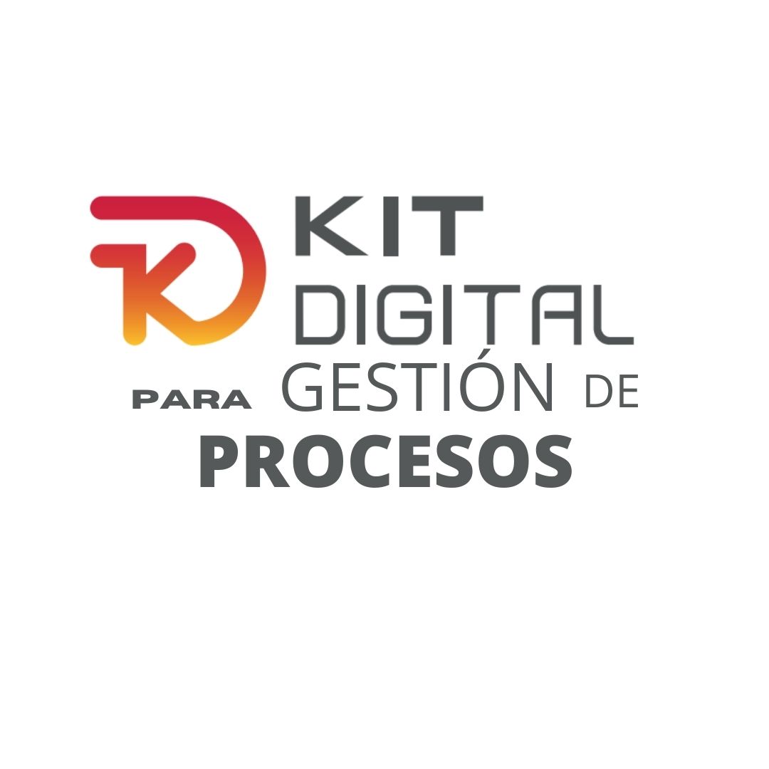 Kit Digital Para Gestión de Procesos
