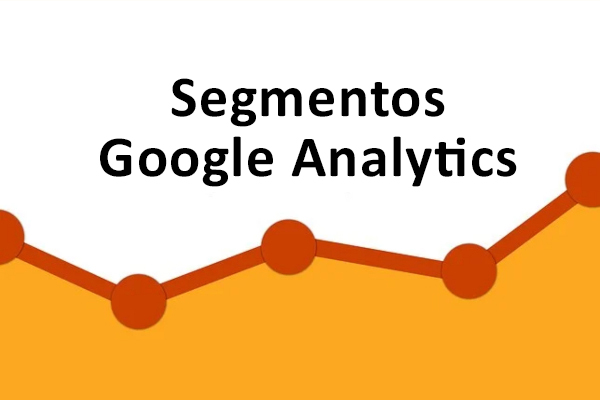 segmentos google analytics seo