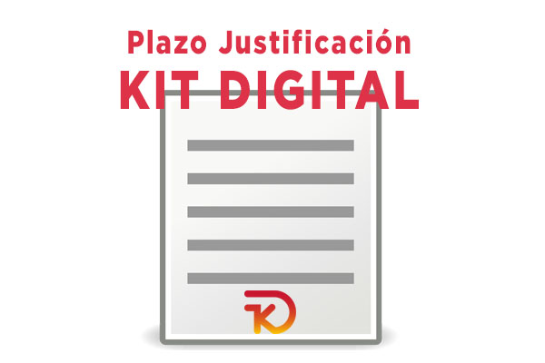 plazo justificación kit digital